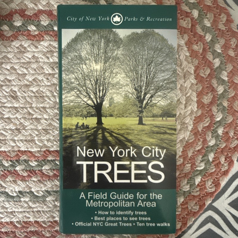 New York City Trees : A Field Guide for the Metropolitan Area by Edward Barnard
