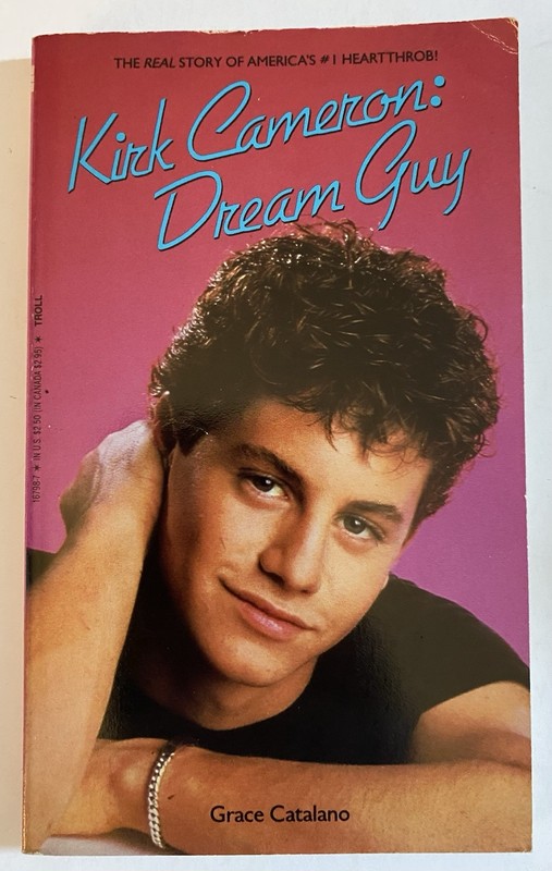 Kirk Cameron: Dream Guy By Grace Catalano (Paperback, 1987) Growing Pains