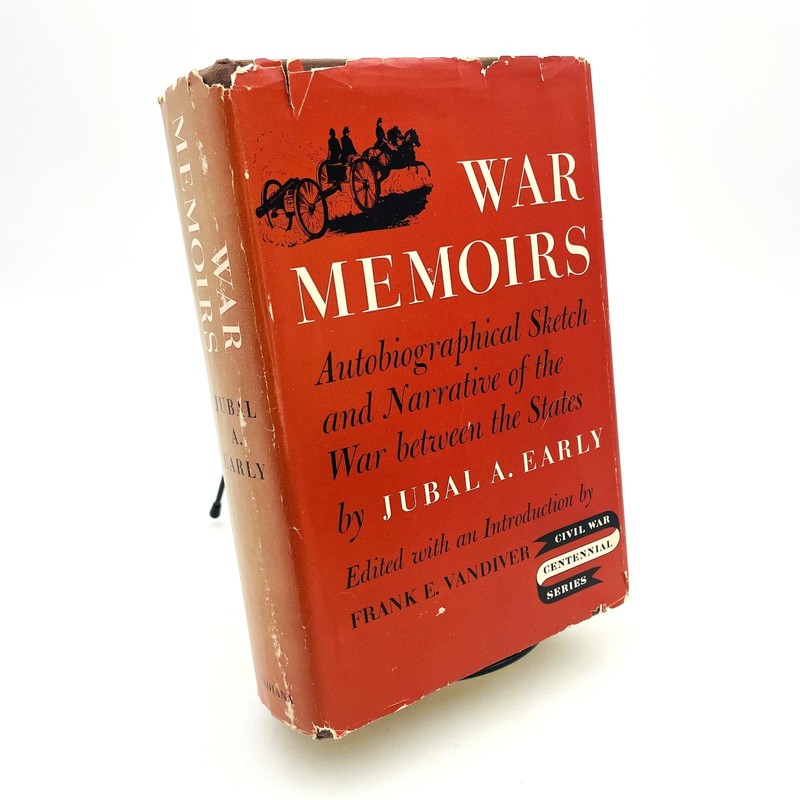 War Memories Jubal Early 1960 Hardcover Dust Jacket Civil War Centennial Series