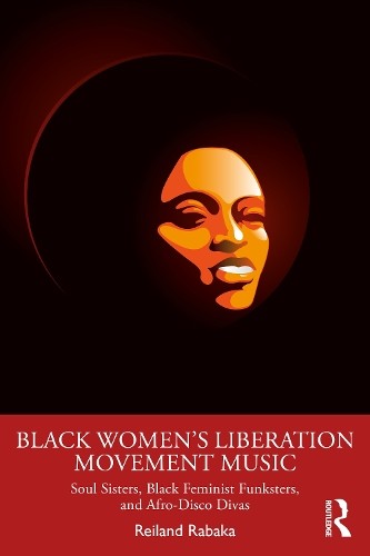 Reiland Rabaka Black Women’s Liberation Movement Music (Paperback) (UK IMPORT)