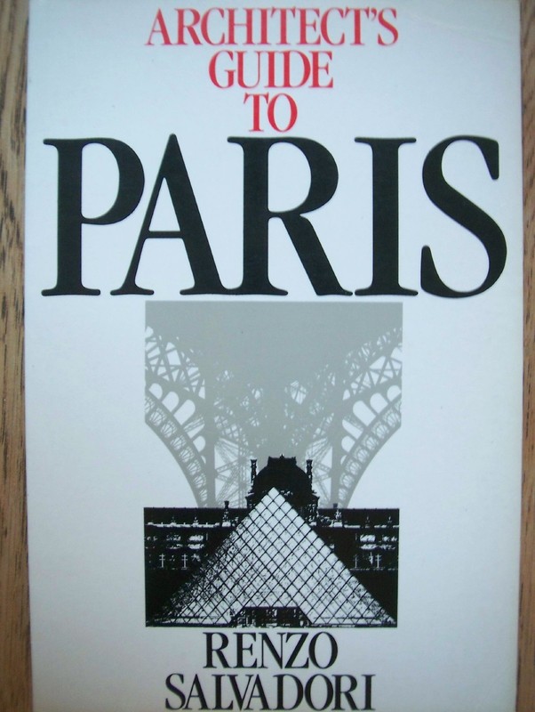 Architect’s Guide to Paris (Butterworth Architecture Architect’s Guides) – p…