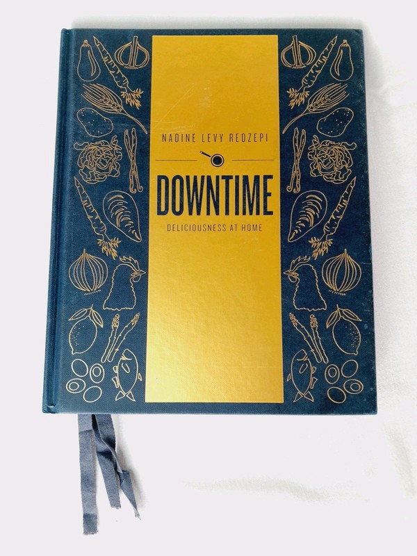 Downtime: Deliciousness at Home By Nadine Redzepi 2017 cookbook 1st edition
