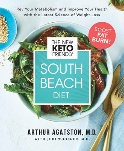 The New Keto-Friendly South Beach Diet: Rev Your Metabolism and Improve Y – GOOD