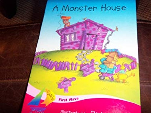 Rigby Sails First Wave : A Student Reader Monster House Paperback