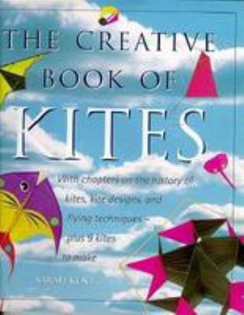 Creative Book of Kites Hardcover Sarah Kent