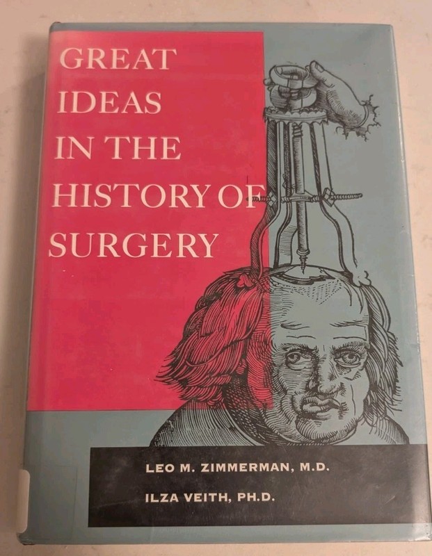 GREAT IDEAS IN THE HISTORY OF SURGERY