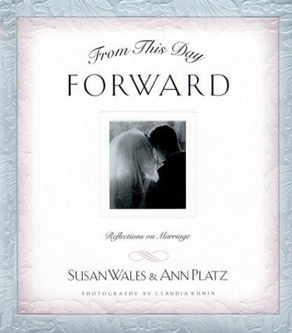 From This Day Forward: Reflections on Marriage
