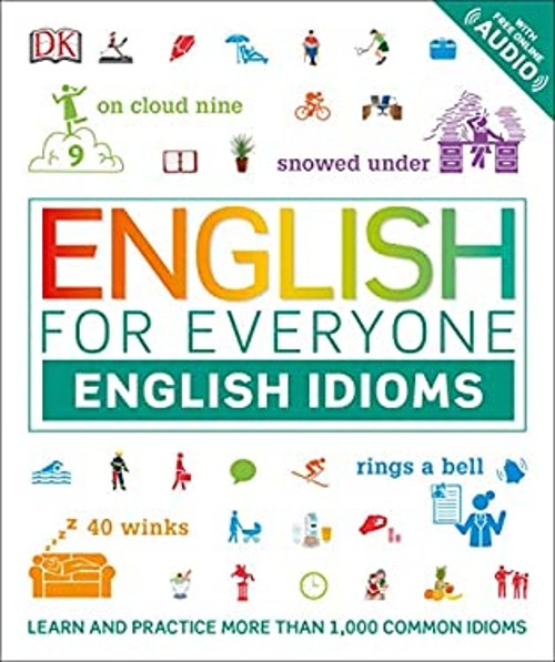 English for Everyone: English Idioms DK