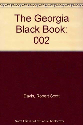 THE GEORGIA BLACK BOOK: 002 By Robert Scott Davis – Hardcover **BRAND NEW**