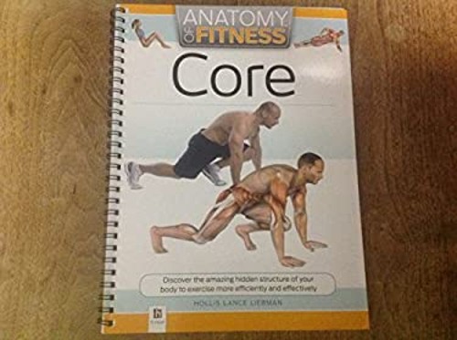 Anatomy of Fitness CORE Hollis Lance Liebman