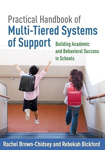 Practical Handbook of Multi-Tiered Systems of Support: Buildin…