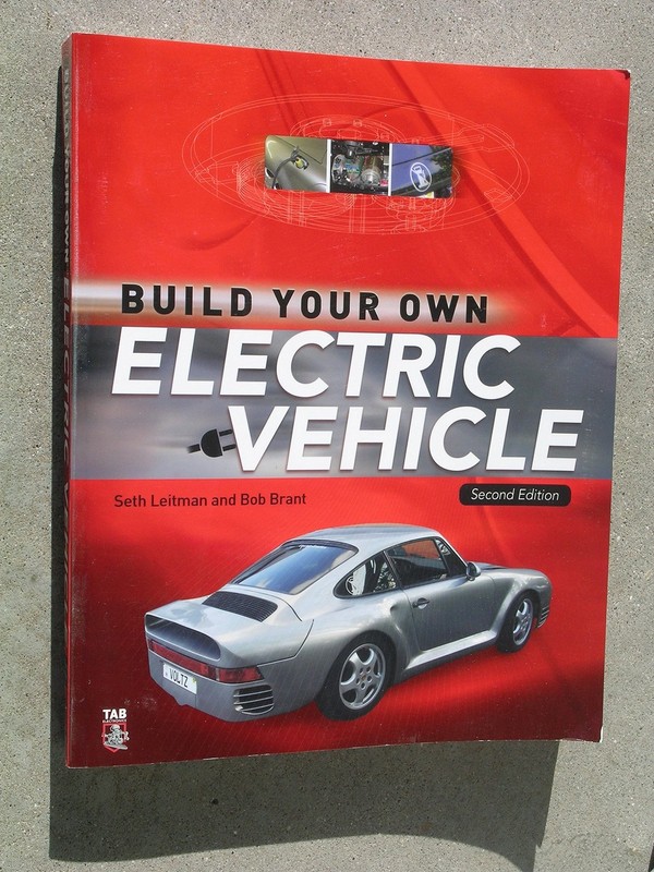 Build Your Own Electric Vehicle – paperback Leitman, Seth|Brant, Bob