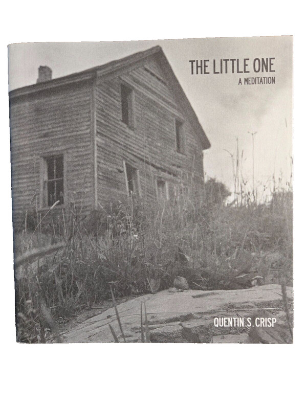 The Little One: A Meditation Quentin Crisp Zagava First Edition
