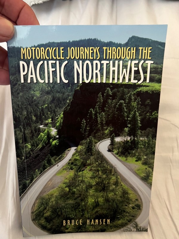Motorcycle Journeys Through the Pacific Northwest Book 2005 By Bruce Hansen