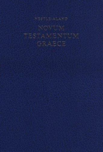 Novum Testamentum Graece, Kurt Aland, Erwin Nestle, Eberhard Nestle, Very Good B