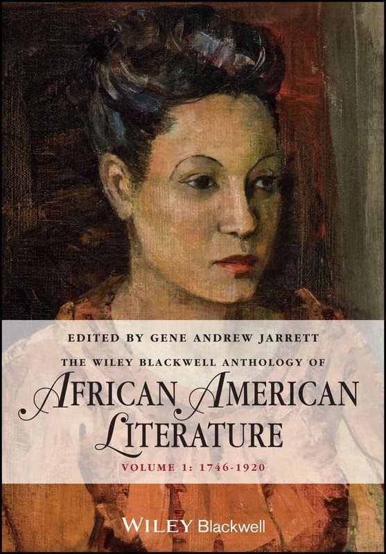 Wiley-Blackwell Anthology of African American Literature: 1746-1920 – GOOD