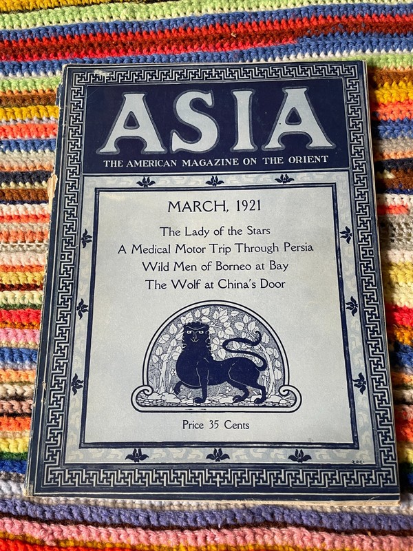 Asia American Magazine Orient March 1921 Borneo Persia China Japan Philippines