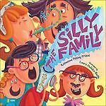 The Silly Family – Katherine Pebley ONeal, 0310709873, hardcover, new