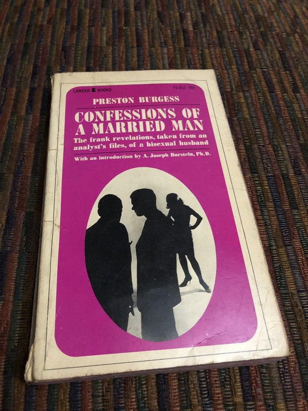confessions of a married man burgess 1966 Bisexual Gay Sex Lancer 74-852 Pulp