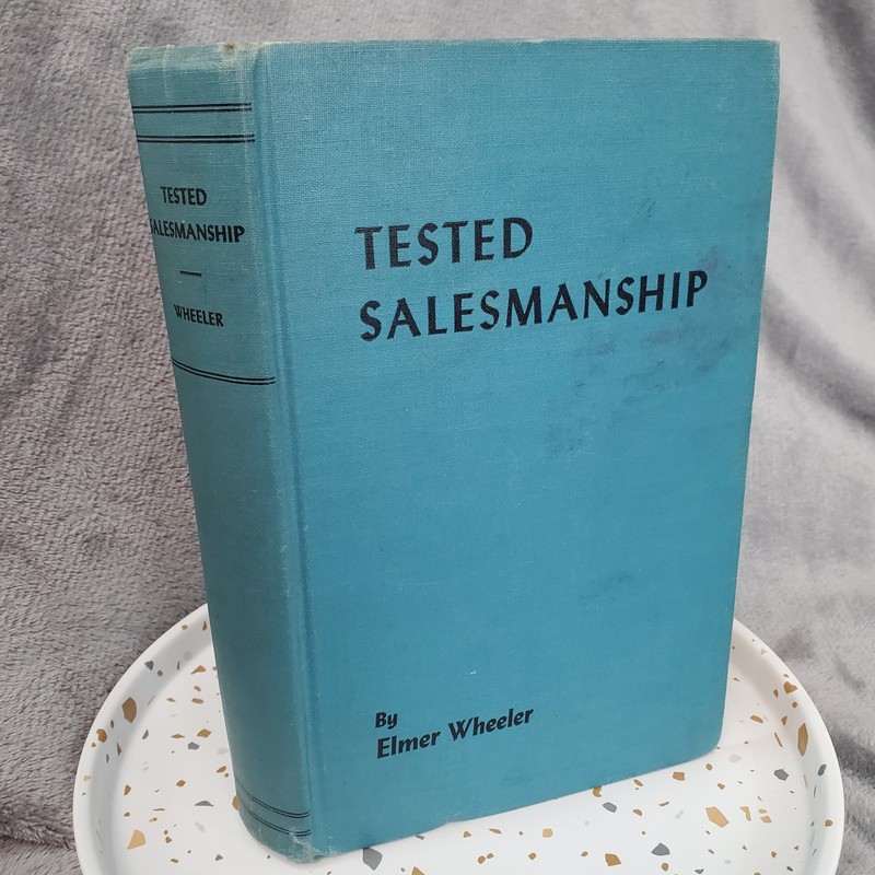 Vintage Tested Salesmanship Elmer Wheeler Business Sales Manual Textbook How To