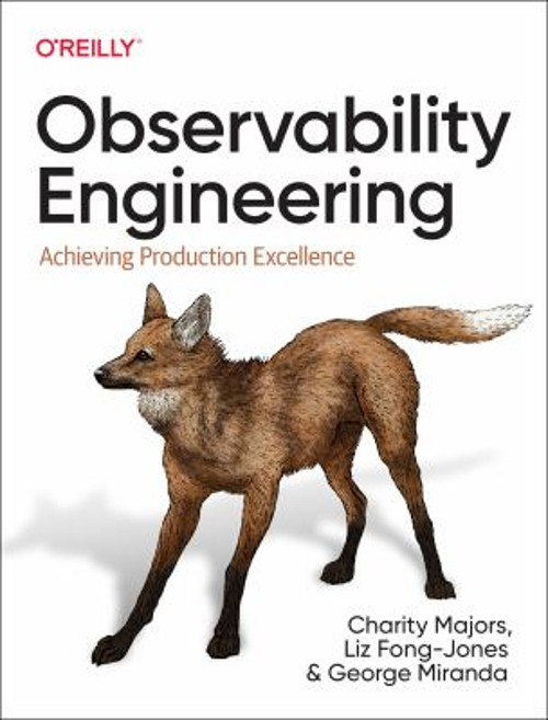 Observability Engineering : Achieving Production Excellence Paper