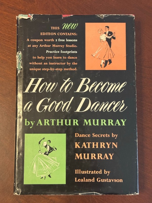 Arthur Murray HOW TO BECOME A GOOD DANCER HcDj vtg ills Dance Secrets book 1950s