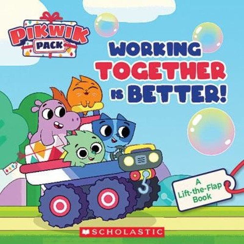 Working Together Is Better Pikwik Pack Storybook with Flaps Shann
