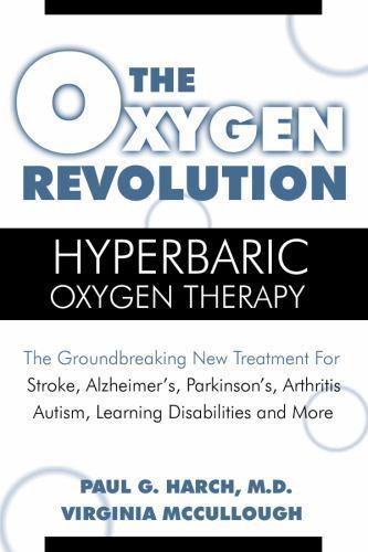 The Oxygen Revolution: Hyperbaric Oxygen Therapy: The New Treatment for Post…