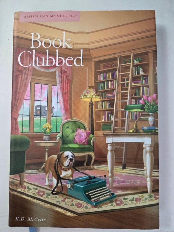 Book Clubbed by K.D. McCrite– Amish Inn Mysteries-HC 2018