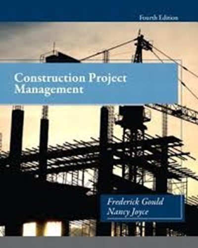 Construction Project Management by Nancy Joyce and Frederick Gould HC USA STOCK