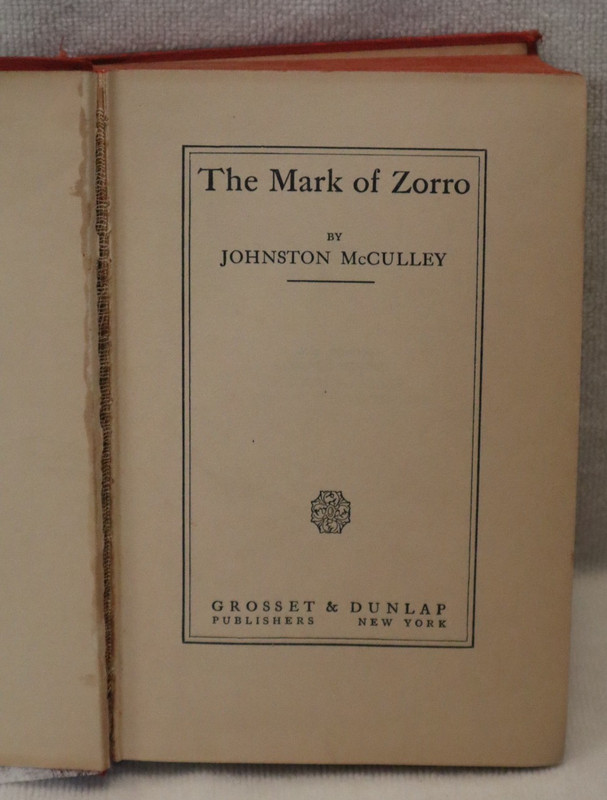 The Mark Of Zorro - Johnson McCulley hardcover 1924 1st edition Grosset & Dunlap gallery