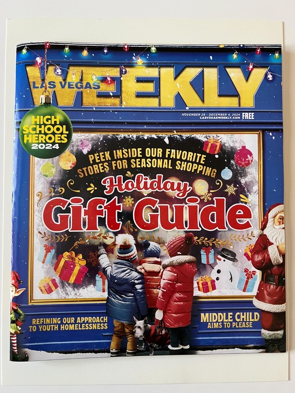 HOLIDAY GIFT GUIDE November 28 2024 LAS VEGAS WEEKLY MAGAZINE High School Heroes