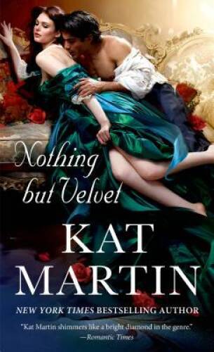 Nothing But Velvet – Mass Market Paperback By Martin, Kat – GOOD