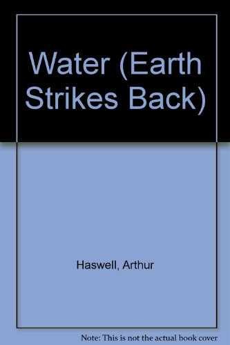 Water: How We Use and – Library Binding, by Grant Pamela; Haswell – Very Good