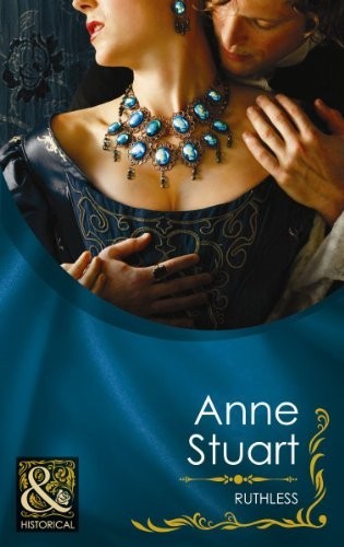 Ruthless (Mills & Boon Historical) by Anne Stuart Paperback Book The Fast Free