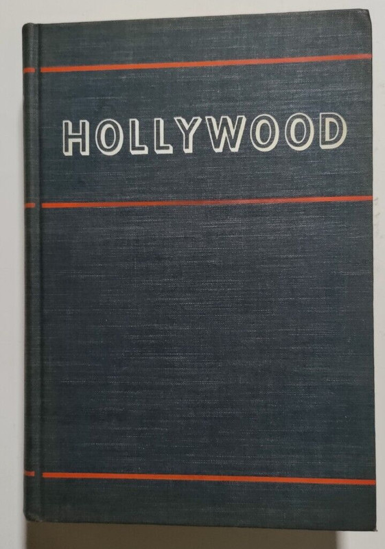 Leo C. Rosten – Hollywood-The Movie Colony, The Movie Makers – NY, 1941 1st Ed.
