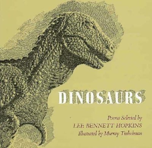 Dinosaurs Hardcover Lee Bennett Hopkins