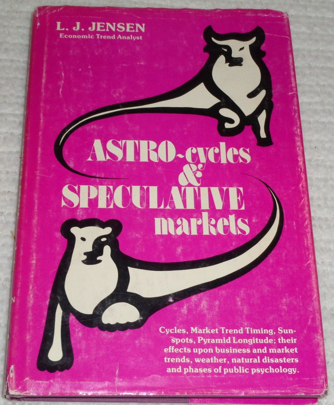 Astro-Cycles & Speculative Markets Economic Trends L.J. Jensen 1978 Hardcover