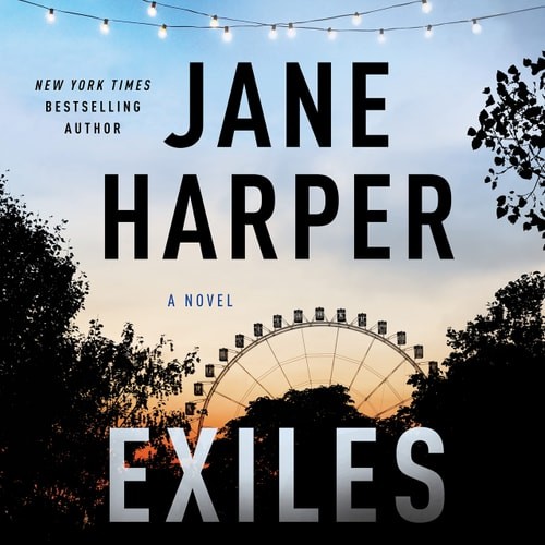 Exiles: A Novel by Jane Harper (Audio CD Book)
