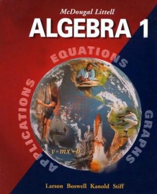 McDougal Littell Algebra 1: Student Edition (C) 2001 2001