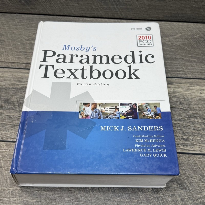 MOSBY’S PARAMEDIC TEXTBOOK 4th Edition w/ Disc by Mick J. Sanders – Hardcover