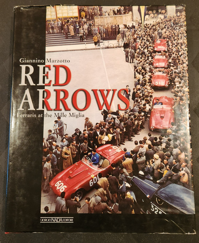 RED ARROWS FERRARIS AT THE MILLE MIGLIA BOOK MARZOTTO 166MM 195S 315S TARUFFI