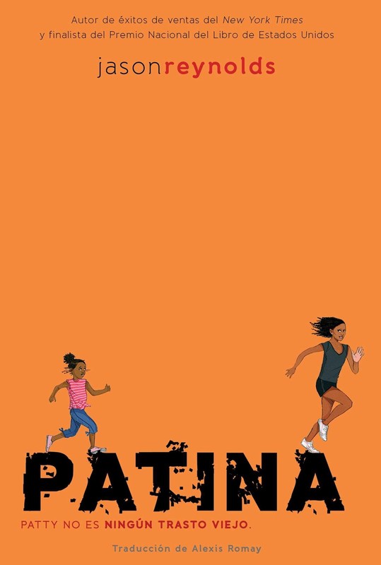 Patina (Spanish Edition) (Track) – Reynolds, Jason|Romay, Alexis – Good – Se…