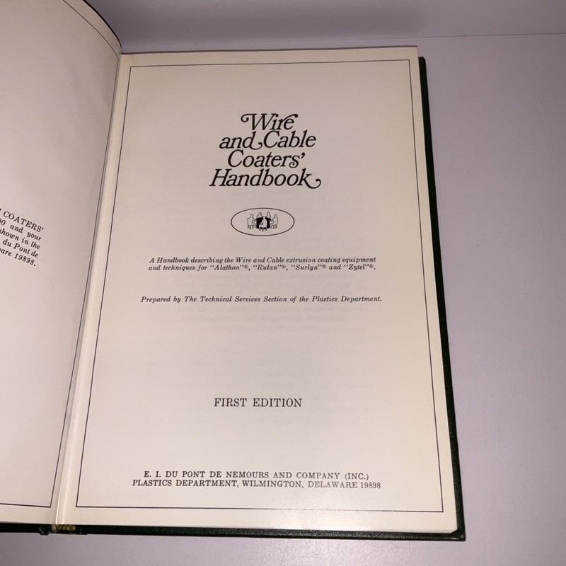 DUPONT WIRE AND CABLE COATERS HANDBOOK 1968 FIRST EDITION TECHNICAL DATA BOOK gallery