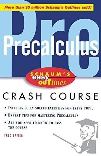 SCHAUM’S Easy OUTLINES PRECALCULUS: Base… by Safier, Fred Paperback / softback