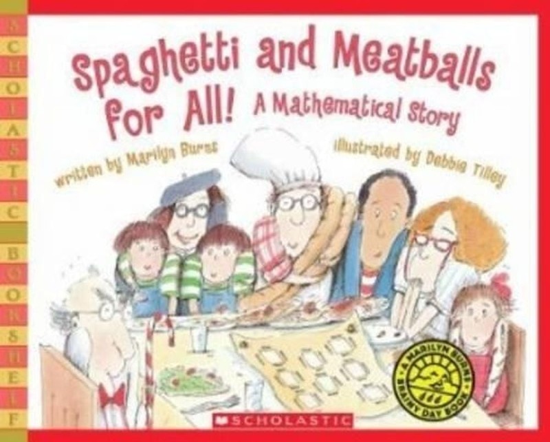 Spaghetti and Meatballs for All!: A Mathematical Story by Marilyn Burns (English