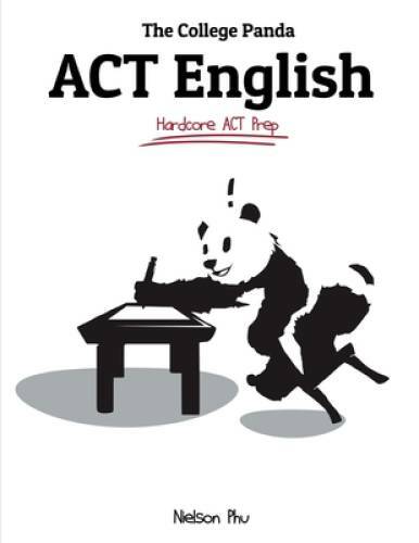 The College Panda’s ACT English: Advanced Guide and Workbook – Paperback – GOOD