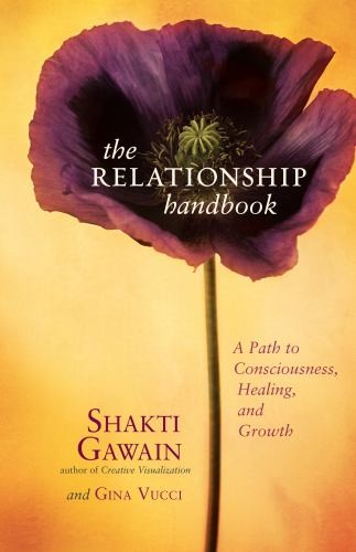 The Relationship Handbook: A Path to Consciousness, Healing, an… by Gina Vucci