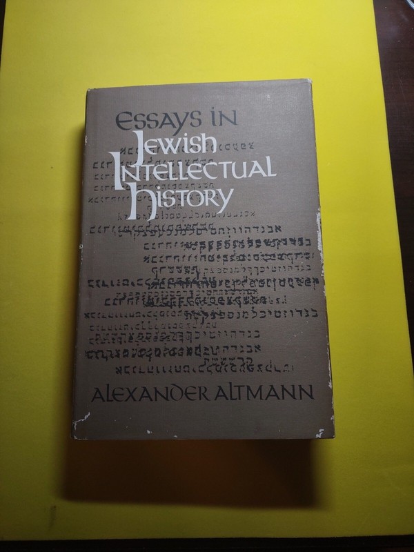 Essays in Jewish Intellectual History – Hardcover By Altmann, Alexander – GOOD