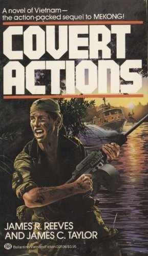 Covert Actions – Paperback, by Reeves James R. – Acceptable